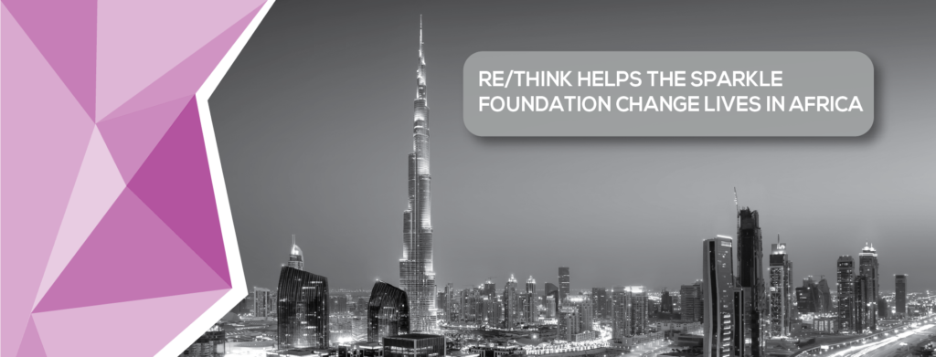 Re/think helps The Sparkle Foundation change lives in Africa