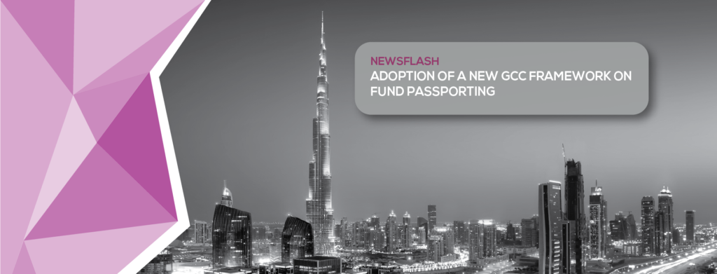Adoption of a new GCC framework on Fund Passporting