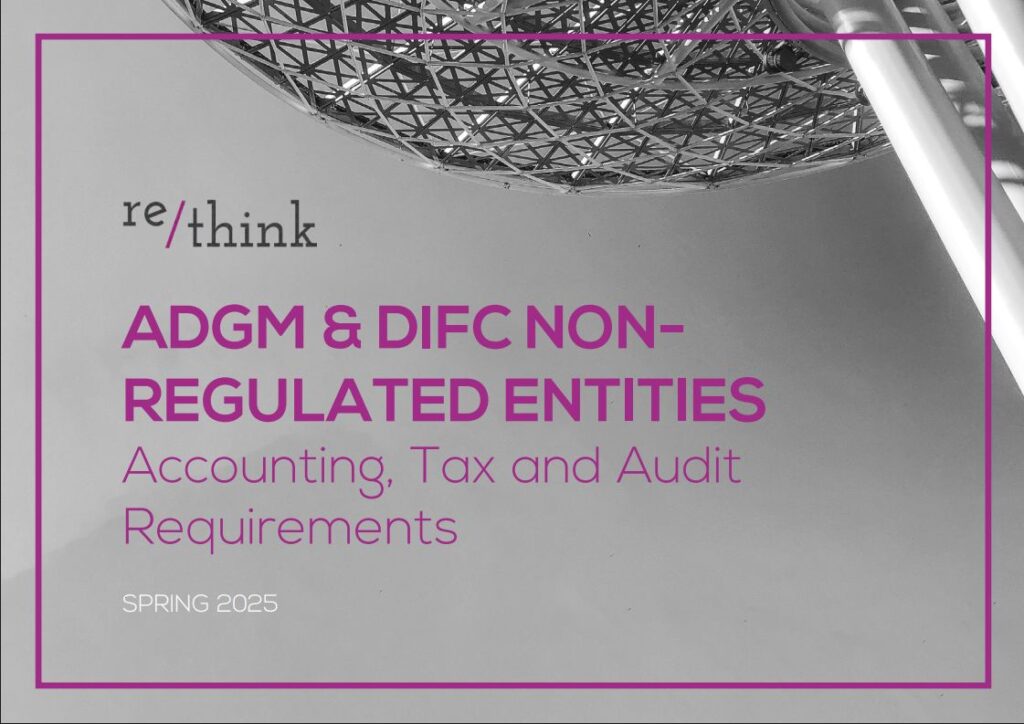 Newsflash: Key Updates to ADGM and DIFC Requirements and UAE Corporate Tax