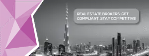 Real Estate Brokers: Get Compliant, Stay Competitive