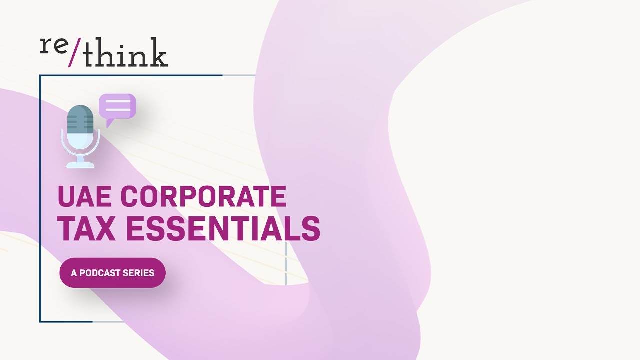 uae-corporate-tax-essentials-podcast